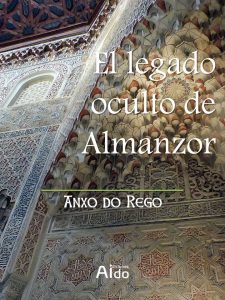 El legado oculto de Almanzor